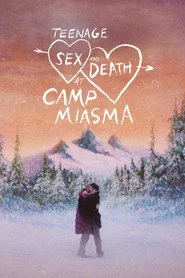 Підлітковий секс і смерть у таборі «Міазма»