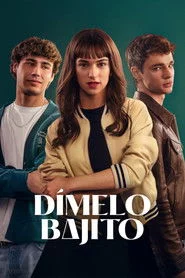 Dímelo bajito