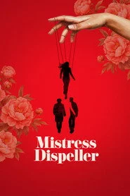 Mistress Dispeller