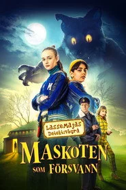 LasseMajas detektivbyrå - Maskoten som försvann