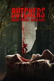 Butchers Book Three: Bonesaw