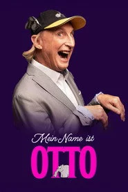 Mein Name ist Otto