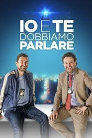 Io e te dobbiamo parlare
