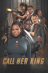 Call Her King