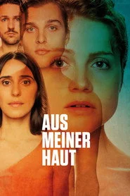 Aus meiner Haut