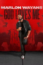 Marlon Wayans: God Loves Me