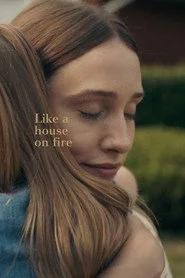 Like a House on Fire