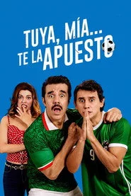 Tuya, mía... te la apuesto