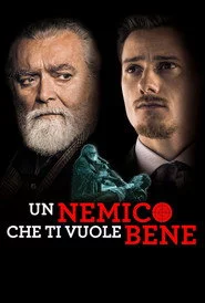 Un nemico che ti vuole bene