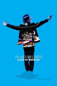 U2: Experience +Innocence, Live in Berlin