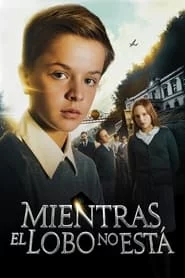 Mientras el lobo no está