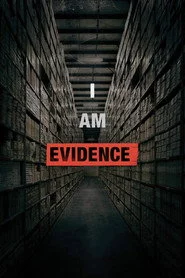 I Am Evidence