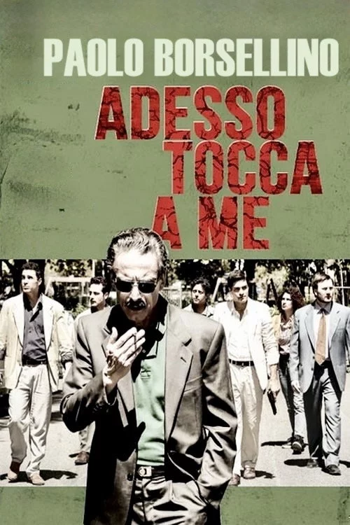 Paolo Borsellino. Adesso tocca a me