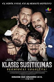Klasės susitikimas. Berniukai sugrįžta!
