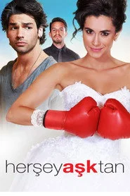 Her Şey Aşktan