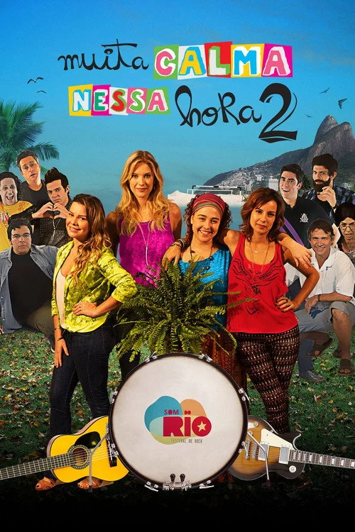 Muita Calma Nessa Hora 2