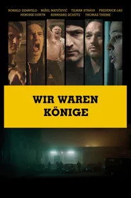 Wir waren Könige