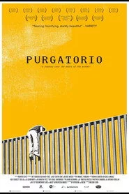 Purgatorio: Viaje al corazón de la frontera