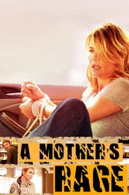 A Mother's Rage