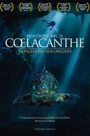 Le Cœlacanthe, plongée vers nos origines