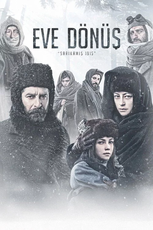Eve Dönüş: Sarıkamış 1915