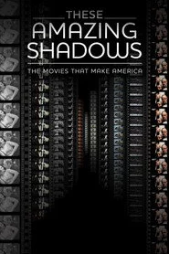 These Amazing Shadows