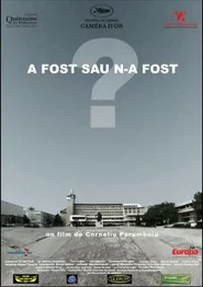 A fost sau n-a fost?