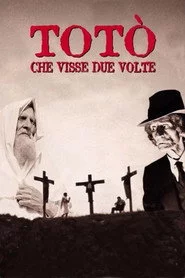 Totò che visse due volte