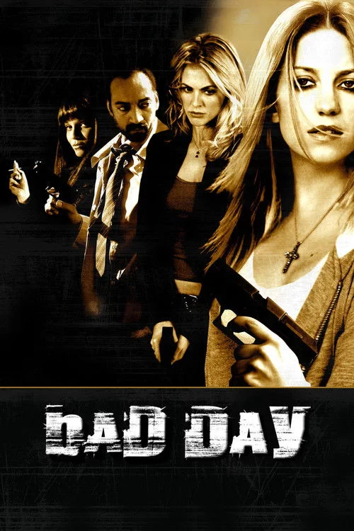 Bad Day