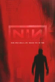 Nine Inch Nails: Beside You in Time