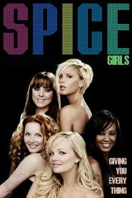 Spice Girls: Giving You Everything