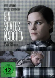 Ein spätes Mädchen