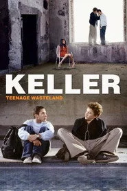 Keller - Teenage Wasteland