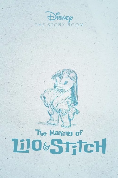 The Story Room: The Making of 'Lilo & Stitch'