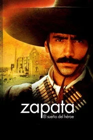Zapata: El sueño de un héroe