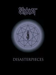 Slipknot: Disasterpieces