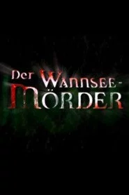 Der Wannsee-Mörder