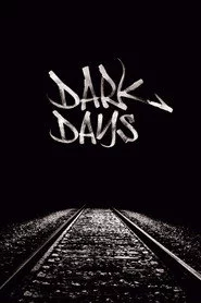 Dark Days