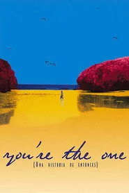 You're the one (Una historia de entonces)
