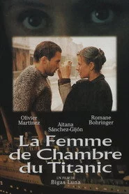 La femme de chambre du Titanic