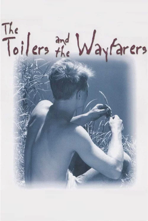 The Toilers and the Wayfarers