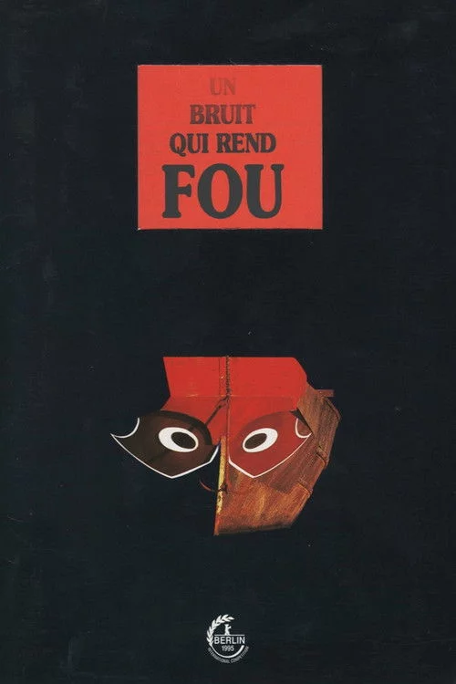 Un bruit qui rend fou