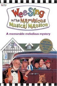 Wee Sing in the Marvelous Musical Mansion