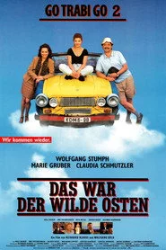Go Trabi Go 2 - Das war der wilde Osten