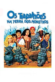 Os Trapalhões na Terra dos Monstros