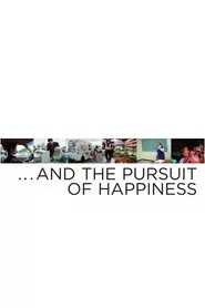 … And the Pursuit of Happiness