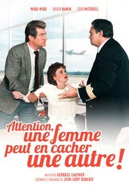 Attention, une femme peut en cacher une autre !