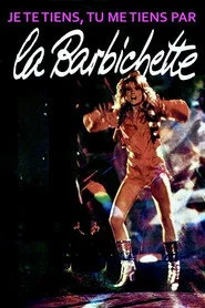 Je te tiens, tu me tiens par la barbichette