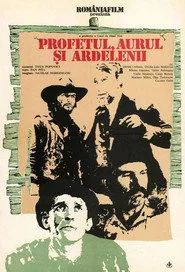Profetul, aurul și ardelenii