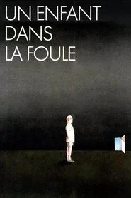 Un enfant dans la foule